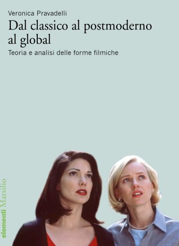 خرید و دانلود نسخه کامل کتاب Dal classico al postmoderno al global_68d64c3e83962.jpeg خرید و دانلود نسخه کامل کتاب Dal classico al postmoderno al global