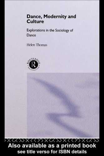 خرید و دانلود نسخه کامل کتاب Dance, Modernity and Culture: Explorations in the Sociology of Dance_68d2a2dcaea40.jpeg خرید و دانلود نسخه کامل کتاب Dance, Modernity and Culture: Explorations in the Sociology of Dance