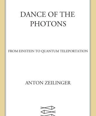 خرید و دانلود نسخه کامل کتاب Dance of the Photons: From Einstein to Quantum Teleportation