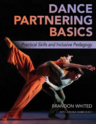 خرید و دانلود نسخه کامل کتاب Dance Partnering Basics: Practical Skills and Inclusive Pedagogy_68d0e48e5d742.jpeg خرید و دانلود نسخه کامل کتاب Dance Partnering Basics: Practical Skills and Inclusive Pedagogy