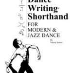 خرید و دانلود نسخه کامل کتاب Dance Writing Shorthand for Modern & Jazz Dance