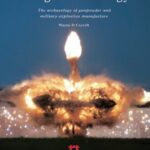 خرید و دانلود نسخه کامل کتاب Dangerous Energy: The Archaeology of Gunpowder and Military Explosives Manufacture