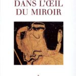 خرید و دانلود نسخه کامل کتاب Dans l’œil du miroir