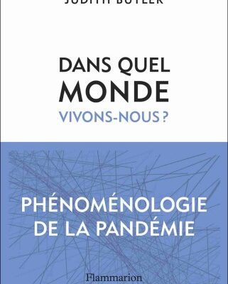 خرید و دانلود نسخه کامل کتاب Dans quel monde vivons-nous ? Phénoménologie de la pandémie