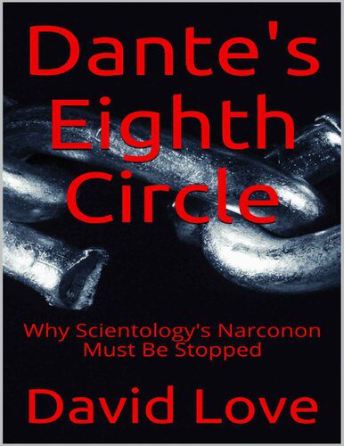 خرید و دانلود نسخه کامل کتاب Dante’s Eighth Circle: Why Scientology’s Narconon Must Be Stopped_68ce7d49b7164.jpeg خرید و دانلود نسخه کامل کتاب Dante’s Eighth Circle: Why Scientology’s Narconon Must Be Stopped