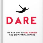 خرید و دانلود نسخه کامل کتاب Dare: The New Way to End Anxiety and Stop Panic Attacks Fast by Barry McDonagh