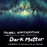 خرید و دانلود نسخه کامل کتاب Dark Matter: Independent Filmmaking in the 21st Century