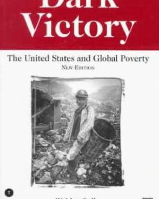 خرید و دانلود نسخه کامل کتاب Dark Victory: The United States and Global Poverty (Transnational Institute)