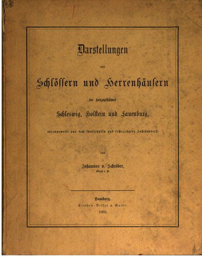 خرید و دانلود نسخه کامل کتاب Darstellung von Schlössern und Herrenhäusern der Herzogtümer Schleswig, Holstein und Lauenburg vorzugsweise aus dem fünfzehnten und sechzehnten Jahrhundert_68d2f90c6b09d.jpeg خرید و دانلود نسخه کامل کتاب Darstellung von Schlössern und Herrenhäusern der Herzogtümer Schleswig, Holstein und Lauenburg vorzugsweise aus dem fünfzehnten und sechzehnten Jahrhundert