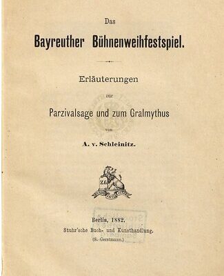 خرید و دانلود نسخه کامل کتاب Das Bayreuther Bühnenweihfestspiel. Erläuterungen zur Parzivalsage und zum Gralmythus