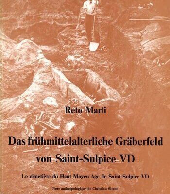 خرید و دانلود نسخه کامل کتاب Das frühmittelalterliche Gräberfeld von Saint-Sulpice VD