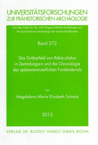 خرید و دانلود نسخه کامل کتاب Das Gräberfeld von Rákóczifalva in Zentralungarn und die Chronologie des spätawarenzeitlichen Fundmaterials_68c4936a70af8.jpeg خرید و دانلود نسخه کامل کتاب Das Gräberfeld von Rákóczifalva in Zentralungarn und die Chronologie des spätawarenzeitlichen Fundmaterials