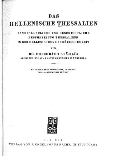 خرید و دانلود نسخه کامل کتاب Das hellenische Thessalien: Landeskundliche und geschichtliche Beschreibung Thessaliens in der hellenischen und römischen Zeit_68c4e24484db1.jpeg خرید و دانلود نسخه کامل کتاب Das hellenische Thessalien: Landeskundliche und geschichtliche Beschreibung Thessaliens in der hellenischen und römischen Zeit