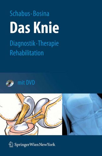 خرید و دانلود نسخه کامل کتاب Das Knie: Diagnostik, Therapie, Rehabilitation_68bbbbf51f250.jpeg خرید و دانلود نسخه کامل کتاب Das Knie: Diagnostik, Therapie, Rehabilitation