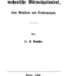 خرید و دانلود نسخه کامل کتاب Das mechanische Wärmeäquivalent, seine Resultate und Consequenzen [Konsequenzen]