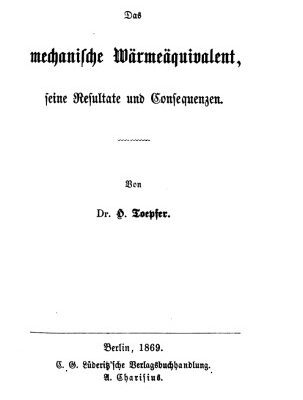 خرید و دانلود نسخه کامل کتاب Das mechanische Wärmeäquivalent, seine Resultate und Consequenzen [Konsequenzen]