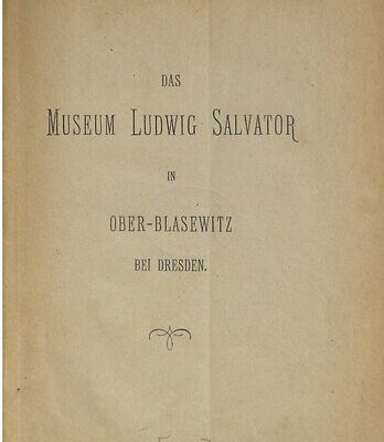 خرید و دانلود نسخه کامل کتاب Das Museum Ludwig Salvator in Ober-Blasewitz bei Dresden