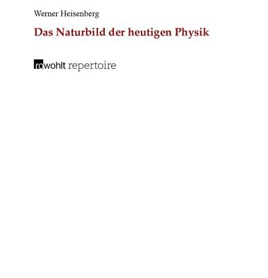 خرید و دانلود نسخه کامل کتاب Das Naturbild der heutigen Physik