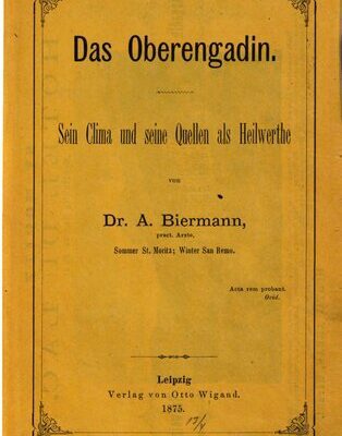 خرید و دانلود نسخه کامل کتاب Das Oberengadin : Sein Clima [Klima] und seine Heilwerthe [Heilwerte]