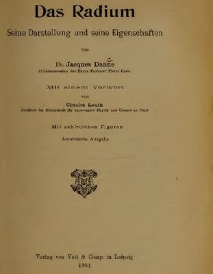 خرید و دانلود نسخه کامل کتاب Das Radium. Seine Darstellung und seine Eigenschaften