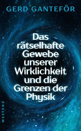 خرید و دانلود نسخه کامل کتاب Das rätselhafte Gewebe der Wirklichkeit und die Grenzen der Physik_68bc525867e1b.jpeg خرید و دانلود نسخه کامل کتاب Das rätselhafte Gewebe der Wirklichkeit und die Grenzen der Physik