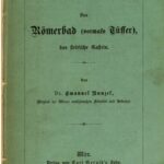 خرید و دانلود نسخه کامل کتاب Das Römerbad (vormals Tüffer), das steirische Gastein