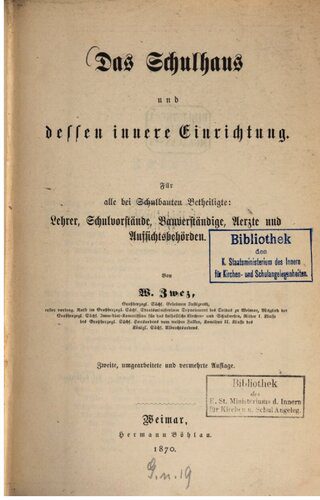 خرید و دانلود نسخه کامل کتاب Das Schulhaus und dessen innere Einrichtung; für alle bei Schulbauten Beteiligten: Lehrer, Schulvorstände, Bauverständige, Ärzte und Aufsichtsbehörden_68d2f95845ce5.jpeg خرید و دانلود نسخه کامل کتاب Das Schulhaus und dessen innere Einrichtung; für alle bei Schulbauten Beteiligten: Lehrer, Schulvorstände, Bauverständige, Ärzte und Aufsichtsbehörden