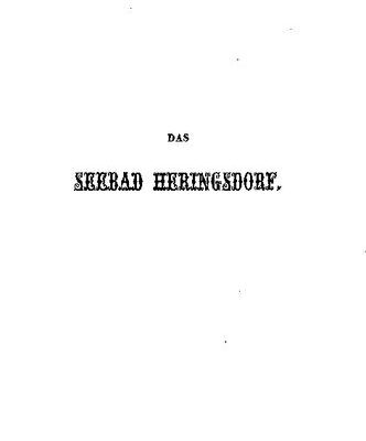 خرید و دانلود نسخه کامل کتاب Das Seebad Heringsdorf ; kurze Anleitung zum zweckmäßigen Gebrauch des Seebades für Kurgäste