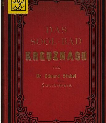 خرید و دانلود نسخه کامل کتاب Das Sool-Bad Kreuznach für Ärzte dargestellt