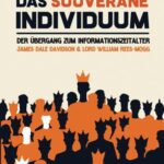 خرید و دانلود نسخه کامل کتاب Das souveräne Individuum : Der Übergang zum Informationszeitalter