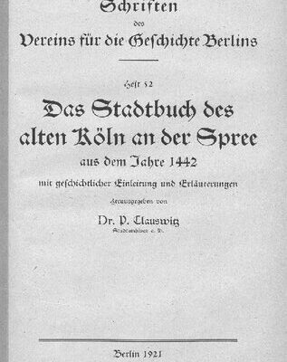 خرید و دانلود نسخه کامل کتاب Das Stadtbuch des alten Köln an der Spree aus dem Jahre 1442