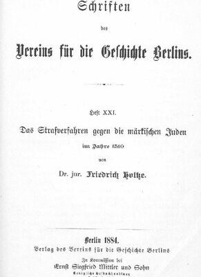 خرید و دانلود نسخه کامل کتاب Das Strafverfahren gegen die märkischen Juden im Jahre 1510