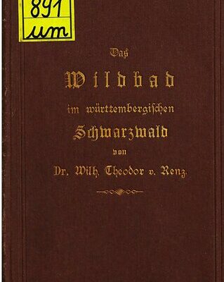 خرید و دانلود نسخه کامل کتاب Das Wildbad im württembergischen Schwarzwald und sein neu-eröffnetes laues Thermalbad König-Karls-Bad für Kurgäste und Ärzte beschrieben