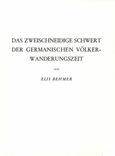 خرید و دانلود نسخه کامل کتاب Das zweischneidige Schwert der germanischen Völkerwanderungszeit_68c4e16a53e89.jpeg خرید و دانلود نسخه کامل کتاب Das zweischneidige Schwert der germanischen Völkerwanderungszeit