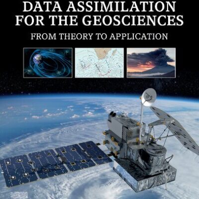 خرید و دانلود نسخه کامل کتاب Data Assimilation for the Geosciences: From Theory to Application
