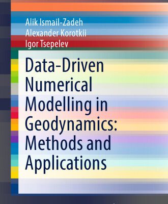 خرید و دانلود نسخه کامل کتاب Data-Driven Numerical Modelling in Geodynamics: Methods and Applications