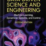 خرید و دانلود نسخه کامل کتاب Data-Driven Science and Engineering: Machine Learning, Dynamical Systems, and Control 2nd Edition by Steven L. Brunton