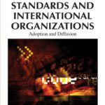 خرید و دانلود نسخه کامل کتاب Data-Exchange Standards and International Organizations: Adoption and Diffusion (Advances in It Standards and Standardization Research Series (Aissr))