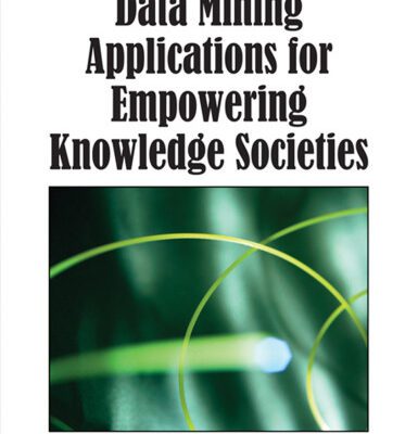 خرید و دانلود نسخه کامل کتاب Data Mining Applications for Empowering Knowledge Societies