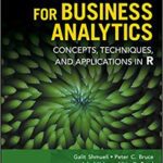 خرید و دانلود نسخه کامل کتاب Data Mining for Business Analytics: Concepts, Techniques, and Applications in R – Orginal Pdf