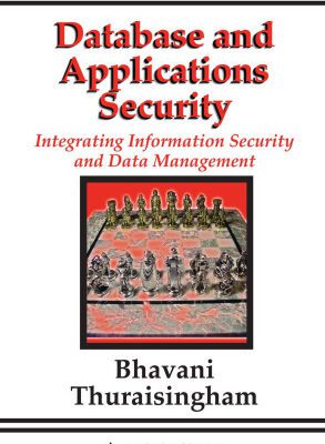 خرید و دانلود نسخه کامل کتاب Database and Applications Security: Integrating Information Security and Data Management