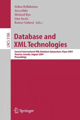 خرید و دانلود نسخه کامل کتاب Database and XML Technologies: Second International XML Database Symposium, XSym 2004, Toronto, Canada, August 29-30, 2004. Proceedings_68cf1415c65f4.jpeg خرید و دانلود نسخه کامل کتاب Database and XML Technologies: Second International XML Database Symposium, XSym 2004, Toronto, Canada, August 29-30, 2004. Proceedings