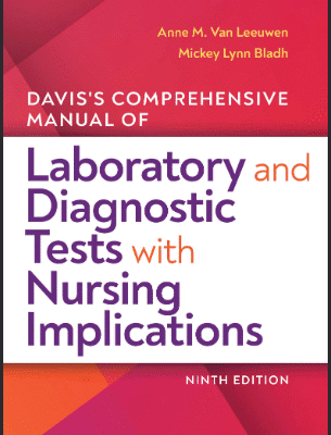 خرید و دانلود نسخه کامل کتاب Davis’s comprehensive manual of laboratory and diagnostic tests with nursing implications / Anne M. Van Leeuwen, Mickey Lynn Bladh – Original PDF