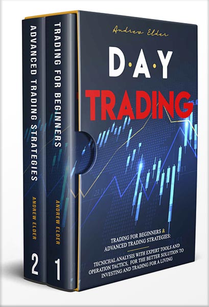 خرید و دانلود نسخه کامل کتاب DAY TRADING: 2 BOOKS IN 1: TRADING FOR BEGINNERS+ADVANCED TRADING STRATEGIES: TECNICHAL ANALYSIS WITH EXPERT TOOLS AND OPERATION TACTICS, FOR THE BETTER SOLUTION TO INVESTING AND TRADING FOR A LIVING by ANDREW ELDER_68bf57985b443.jpeg خرید و دانلود نسخه کامل کتاب DAY TRADING: 2 BOOKS IN 1: TRADING FOR BEGINNERS+ADVANCED TRADING STRATEGIES: TECNICHAL ANALYSIS WITH EXPERT TOOLS AND OPERATION TACTICS, FOR THE BETTER SOLUTION TO INVESTING AND TRADING FOR A LIVING by ANDREW ELDER