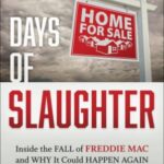 خرید و دانلود نسخه کامل کتاب Days of Slaughter Inside the Fall of Freddie Mac and Why It Could Happen Again –  +  Pdf