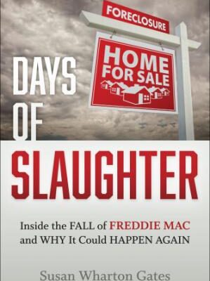 خرید و دانلود نسخه کامل کتاب Days of Slaughter Inside the Fall of Freddie Mac and Why It Could Happen Again –  +  Pdf