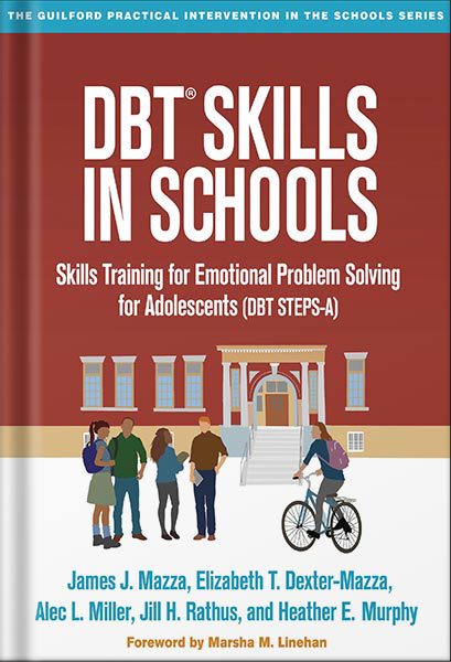 خرید و دانلود نسخه کامل کتاب DBT Skills in Schools: Skills Training for Emotional Problem Solving for Adolescents (DBT STEPS-A) (The Guilford Practical Intervention in the Schools Series) by James J. Mazza_68c05b29202f4.jpeg خرید و دانلود نسخه کامل کتاب DBT Skills in Schools: Skills Training for Emotional Problem Solving for Adolescents (DBT STEPS-A) (The Guilford Practical Intervention in the Schools Series) by James J. Mazza