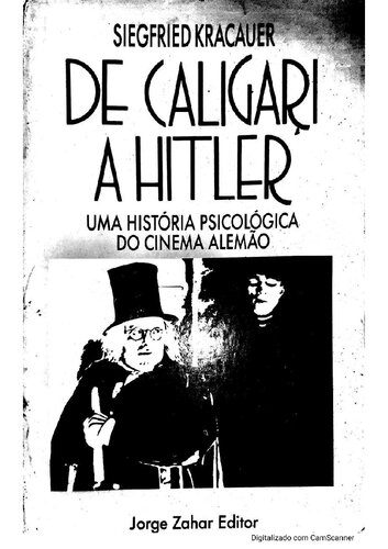خرید و دانلود نسخه کامل کتاب De Caligari a Hitler: Uma história Psicológica do Cinema Alemão_68d6753d01402.jpeg خرید و دانلود نسخه کامل کتاب De Caligari a Hitler: Uma história Psicológica do Cinema Alemão