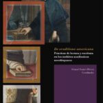 خرید و دانلود نسخه کامل کتاب De eruditione americana. Prácticas de lectura y escritura en los ámbitos académicos novohispanos