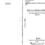 خرید و دانلود نسخه کامل کتاب De la idolatría. Una arqueología de las ciencias religiosas